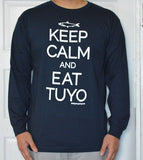 Keep Calm-Eat Tuyo